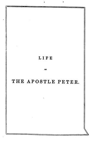 Tapa de Life of the Apostle Peter: In a Series of Practical Discourses