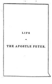 Tapa de Life of the Apostle Peter: In a Series of Practical Discourses