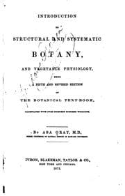 Tapa de Introduction to structural and systematic botany and vegetable physiology