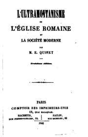 Tapa de L'ultramontanisme: ou, l'Église romaine et la société moderne