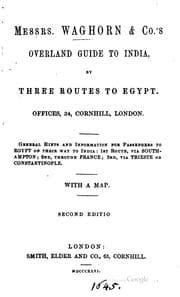 Tapa de Messrs. Waghorn & Co.'s Overland Guide to India: By Three Routes to Egypt