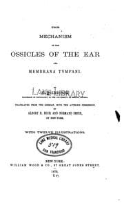 Tapa de The Mechanism of the ossicles of the ear and membrana tympani
