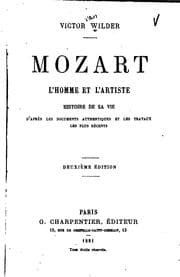 Tapa de Mozart, l'homme et l'artiste: histoire de sa vie d'après les documents ..