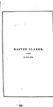 Tapa de Master Clarke: A Play in Five Acts