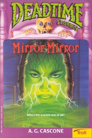 Tapa de Mirror, Mirror (Deadtime Stories , No 9)