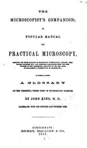 Tapa de The Microscopist's Companion; a Popular Manual of Practical Microscopy: To which is Added a ..