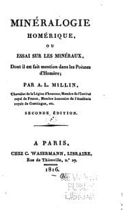 Tapa de Minéralogie homérique, ou, Essai sur les minéraux dont il est fait mention dans les poèmes d'Homère