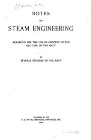 Tapa de Notes on Steam Engineering Arranged for the Use of Officers of the Old Line ..