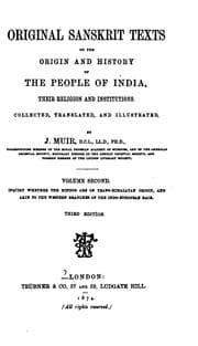 Tapa de Original Sanskrit Texts on the Origin and History of the People of India: Their Religion and ..