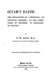 Tapa de Occam's Razor: The Application of a Principle to Political Economy, to the Conditions of ..