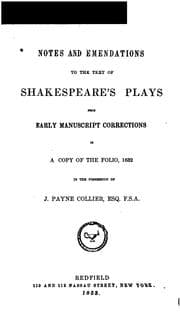 Tapa de Notes and Emendations to the Text of Shakespeare's Plays: From Early Manuscript Corrections in a ..
