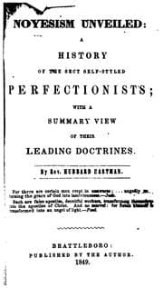 Tapa de Noyesism Unveiled: A History of the Sect Self-styled Perfectionists;