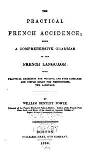 Tapa de The Practical French Accidence: Being a Comprehensive Grammar of the French Language; with ..