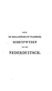 Tapa de Over de Hollandsche en Vlaemsche schryfwyzen van het Nederduitsch
