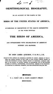 Tapa de Ornithological Biography: Or, An Account of the Habits of the Birds of the United States of ..