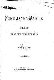 Tapa de Nordmanna-mystik: bilder frán Nordens forntid