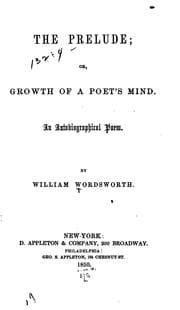 Tapa de The Prelude: Or, Growth of a Poet's Mind. An Autobiographical Poem