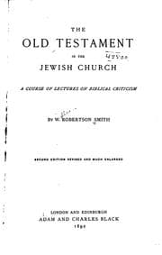 Tapa de The Old Testament in the Jewish Church: A Course of Lectures on Biblical ..