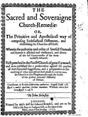 Tapa de The Sacred and Soveraigne Church-remedie: Or, The Primitive and Apostolicall ..