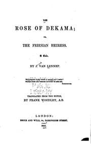 Tapa de The Rose of Dekama; Or, The Friesian Heiress: A Tale