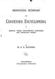 Tapa de Pronouncing Dictionary and Condensed Encyclopedia of Musical Terms, Instruments, Composers, and ..