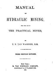Tapa de Manual of Hydraulic Mining: For the Use of the Practical Miner