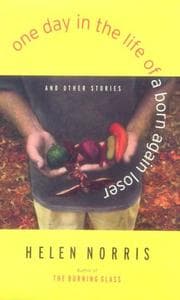 Tapa de One day in the life of a born again loser, and other stories