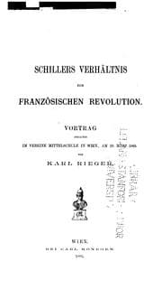 Tapa de Schillers Verhältnis zur französischen Revolution: Vortag gehalten im Vereine Mittelschule in ...