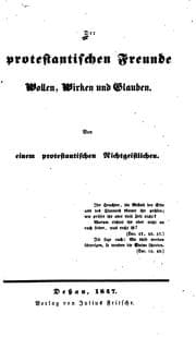 Tapa de Der protestantischen Freunde wollen, wirken und glauben