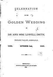 Tapa de Celebration of the Golden Wedding of Dr. and Mrs. Lowell Smith, Nuuanu ...
