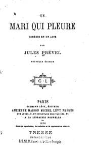 Tapa de Un mari qui pleure: comédie en un acte