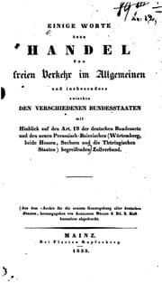 Tapa de Einige Worte über Handel und freien Verkehr im Allgemeinen: Und insbesondere zwischen den ...