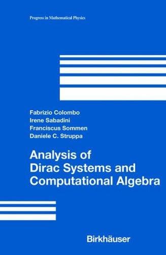 Tapa de Analysis of Dirac systems and computational algebra