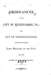 Tapa de Ordinances,the Act of Incorporation,together with the Laws Relating to the City, and the Rules ...