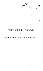 Tapa de Trumpet calls to Christian energy: a collection of sermons