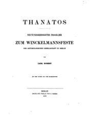 Tapa de Thanatos: 39. Programm zum Winckelmannsfeste der archæologischen ..