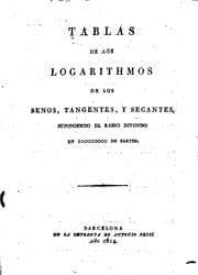 Tapa de Tablas de los logarithmos de los senos: Tangentes, y secantes, suponiendo el ...
