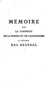 Tapa de Mémoire sur la conduite de la France et de l'Angleterre à l'égard des neutres [by André d'Arbelles].