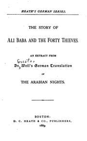 Tapa de The Story of Ali Baba & the Forty Thieves: An Extract from Dr. Weil's German Translation of the ..