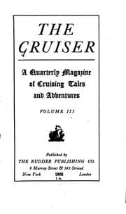Tapa de The Cruiser: A Quarterly Magazine of Cruising Tales and Adventures