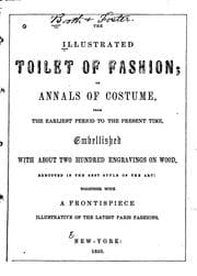 Tapa de The Illustrated Toilet of Fashion, Or, Annals of Costume, from the Earliest ...