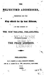 Tapa de The Rejected Addresses: Presented for the Cup Offered for the Best Address, on the Opening of ...