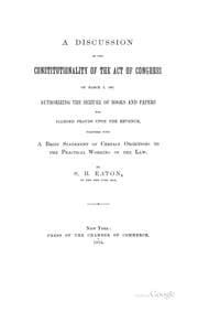 Tapa de A Discussion of the Constitutionality of the Act of Congress of March 2, 1867, Authorizing the ...