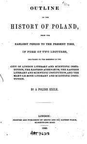 Tapa de Outline of the History of Poland: From the Earliest Period to the Present Time, in Form of Two ...