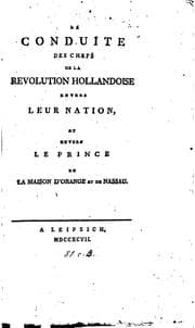 Tapa de La conduite des chefs de la revolution hollandoise envers leur nation, et envers le prince et la ...