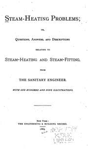 Tapa de Steam-heating Problems Or, Questions, Answers and Descriptions Relating to Steam-heating and ...
