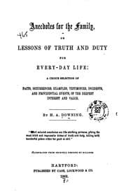 Tapa de Anecdotes for the Family, Or, Lessons of Truth and Duty for Every-day Life: A Choice Selection ...