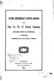 Tapa de Ultima enfermedad y sentida muerte del ilmo. Sr. Dr. D. Ramón Camacho ...
