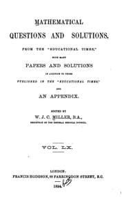 Tapa de Mathematical Questions with Their Solutions: From the "Educational Times".
