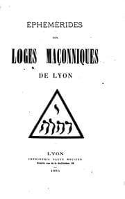 Tapa de Éphémérides des loges maçonniques de Lyon